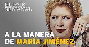 María Jiménez | Entrevista | El País Semanal