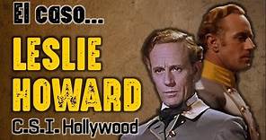 El caso Leslie Howard - CSI Hollywood