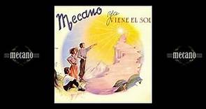 Mecano - Ya viene el sol