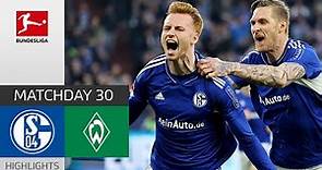 CRAZY Comeback! | FC Schalke 04 - SV Werder Bremen 2-1 | Highlights | Matchday 30 – Bundesliga 22/23