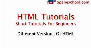HTML Tutorials For Beginners - Different Versions Of HTML