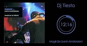 DJ Tiësto - Magik Six: Live In Amsterdam