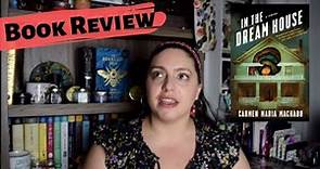 Book Review: In the Dream House by Carmen Maria Machado