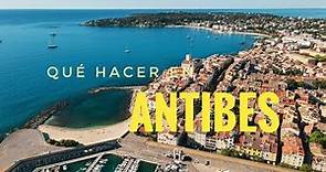 LO MEJOR DE ANTIBES | QUE VER EN ANTIBES FRANCIA | Antibes Old Town