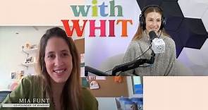 Whitney Port's Podcast WITH WHIT | Navigating Parenthood with By Heart Co-Founder Mia Funt