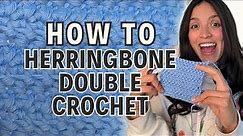 The Herringbone Double Crochet (Tutorial)