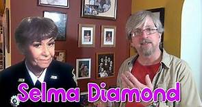 It's All about Diamond, Selma Diamond