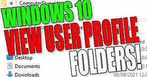 How To View User Profile Folders In Windows 10