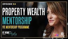 Property Wealth Mentorship ☕ At Home with Hayley EP64