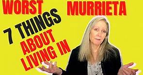 7 Worst Things About Living in Murrieta CA