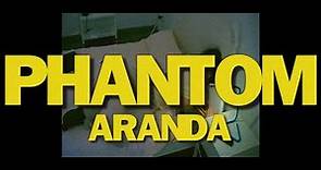 Aranda - Phantom (Official Video)