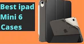 Best ipad Mini 6 Cases