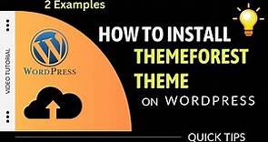 How To Install Themeforest Theme on WordPress | Import Demo content | Installing Purchased Themes