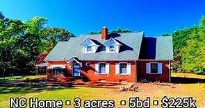 North Carolina Homes For Sale | $225k | 5bd | 3 acres | North Carolina Farmhouse For Sale