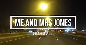 Me and Mrs Jones - Billy Paul (with lyrics)