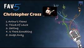 Christopher Cross - Fav5 Hits