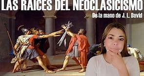 Jacques Louis David y el Juramento de los Horacios: las raíces del Neoclasicismo.