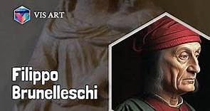 Who is Filippo Brunelleschi｜Artist Biography｜VISART