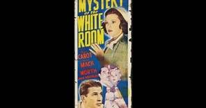 Mystery Of The White Room (1939) Was A TV Favourite