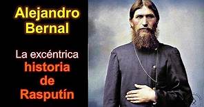 La excéntrica historia de Rasputín
