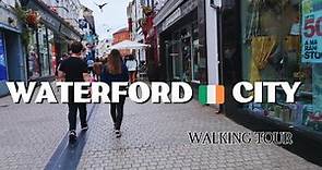 WATERFORD CITY 🇮🇪 WALKING TOUR| Explore Waterford City