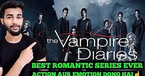 The Vampire Diaries Review | The Vampire Diaries series full review | Netflix