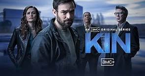 Kin Season 2 premiere, Release Date, official trailer, Cast, Storyline and News