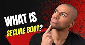 What is Secure Boot? (EXPLAINED)
