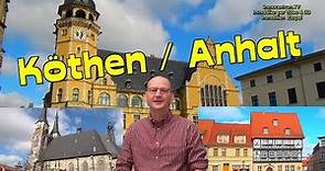 Köthen-Anhalt⛲🏰Historische Residenzstadt-Sachsen-Anhalt-Sehenswürdigkeiten*Video & Stadtrundgang