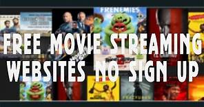 5 FREE Movie Streaming Websites Without Sign Up 2019