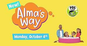 Alma's Way | Show Opening | Now On PBS Kids