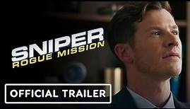 Sniper: Rogue Mission - Exclusive Official Trailer (2022) Chad Michael Collins, Dennis Haysbert