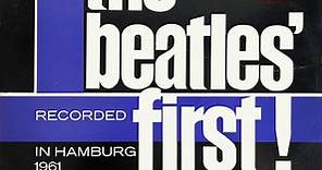 The Beatles With Tony Sheridan - The Beatles' First - Recorded In Hamburg 1961