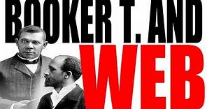 Booker T Washington vs W.E.B. DuBois -- Analyzing Their Differences