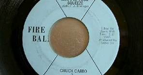 Chuck Carbo and The Soul Finders "Can I Be Your Squeeze?"