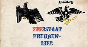"Freistaat Preußen-Lied" Anthem of Free State of Prussia (1922-1935)