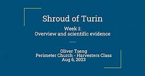 Shroud of Turin - Overview and scientific evidence