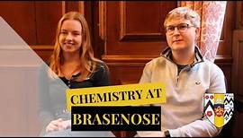 CHEMISTRY at Brasenose College, University of Oxford | Real Students and Tutors | Application Tips