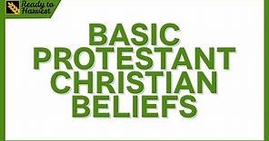 Basic Protestant Christian Beliefs