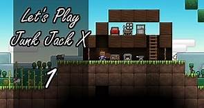 Junk Jack X | Let's Play | Episode: 1 Humble Beginnings