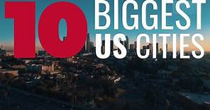 Top 10 Biggest Cities in The United States