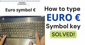 How to type € euro symbol on any keyboard - Solved