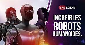 Los 10 robots humanoides más nuevos y avanzados del mundo | La revolución de los robots humanoides