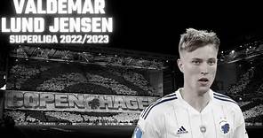 Valdemar Lund Jensen ● Superliga ● 2022/2023
