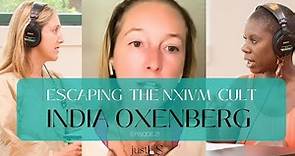 Surviving & Escaping the NXIVM Cult | Longform Interview with India Oxenberg on High Control Groups