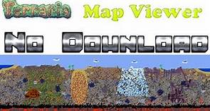 How to view Terraria 1.4 maps No Downloads