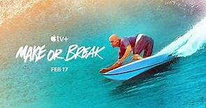 Make or Break - Season 2 Official Trailer