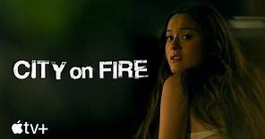 City on Fire, temporada uno | Tráiler oficial subtitulado | Tomatazos