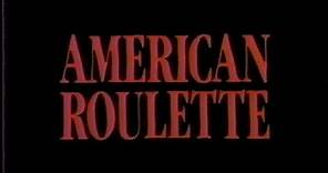 American Roulette 1988 Trailer