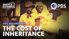 The Cost of Inheritance | Reparations in the United States | Full Documentary | America ReFramed